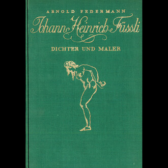 Arnold Federmann, Johan Heinrich Füssli Dichter Und Maler, 1927