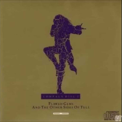 Jethro Tull - Flawed Gems and The Other Sides of Tull
