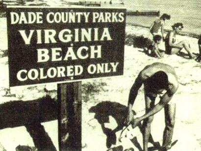 In 1945, shortly after a wade-in protest at a whites-only beach, county leaders opened Virginia Key Beach for the exclusive use of Blacks, in Florida

