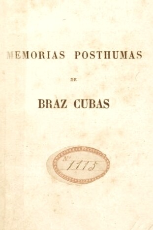 Volume de "Memórias Póstumas de Brás Cubas" dedicado pelo próprio autor para a Biblioteca Nacional